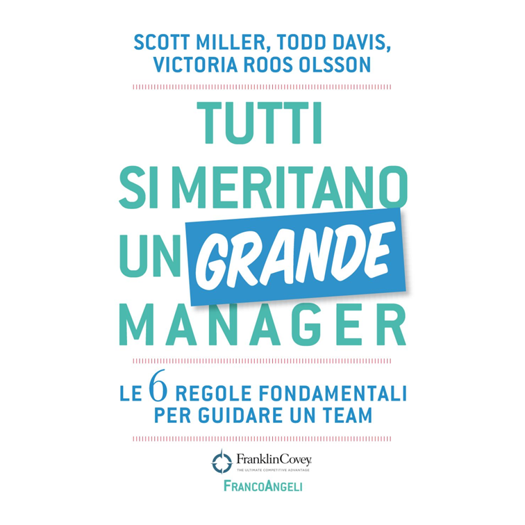 tutti si meritano un grande manager